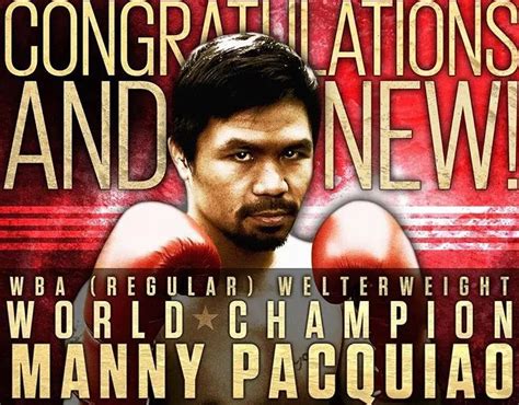 Manny Pacquiao Is New Wba Welterweight Division Champion