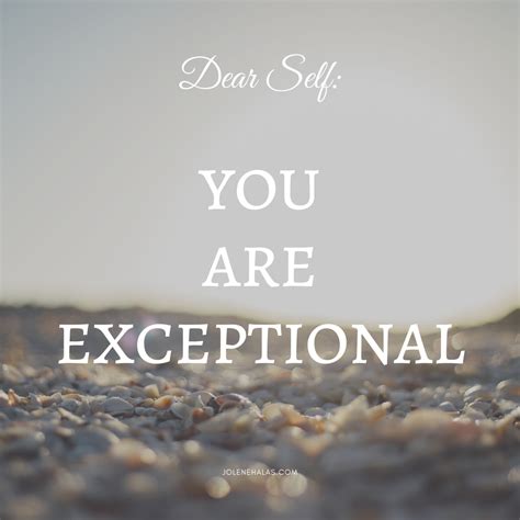 You are Exceptional - Self Love Quote | Self love quotes, Self love ...