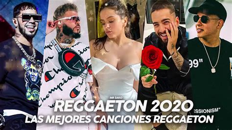 Reggaeton Mix 2020 Lo Mas Escuchado Reggaeton 2020 Musica 2020 Lo