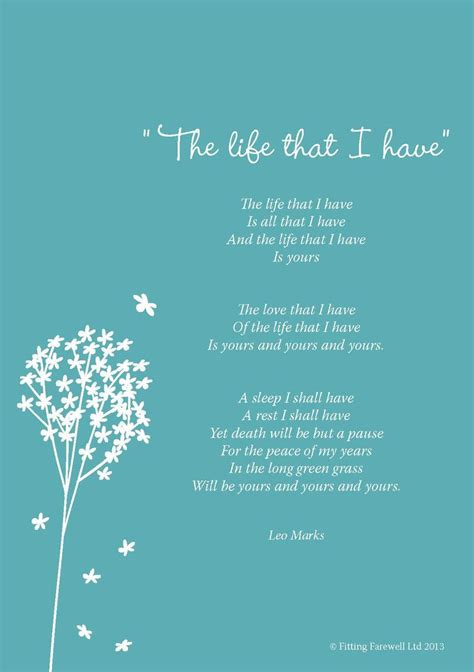 Funeral Poem The Life That I Have By Leo Marks Funeral Poems
