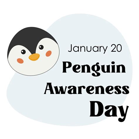 Penguin Awareness Day On January 20 Vector Illustration Cute Penguin