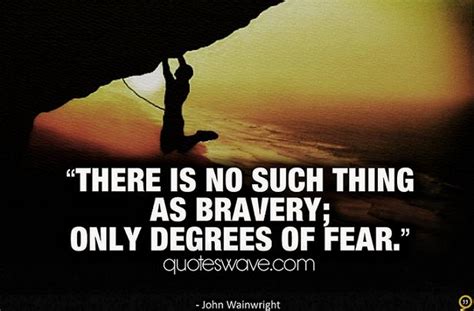 Quotes About Courage And Bravery Quotesgram