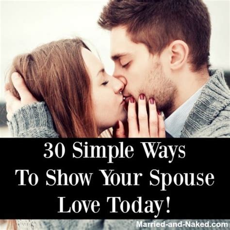 30 Simple Ways To Show Your Spouse Love