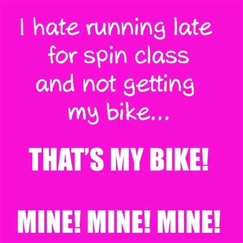Pin By Laura Allman Knieper On Spinning Is Life Spinning Workout Spin Class Humor Workout Memes
