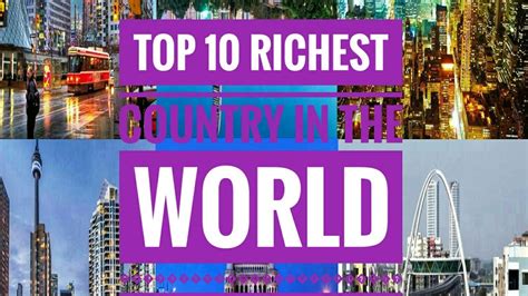 TOP RICHEST COUNTRY IN THE WORLD YouTube