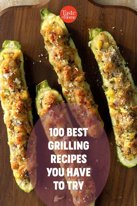 100 Best Grilling Recipes You Have To Try Grilling Recipes Outdoor