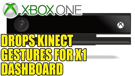 Microsoft Drops Kinect Gesture Function For Xbox One Dashboard Because