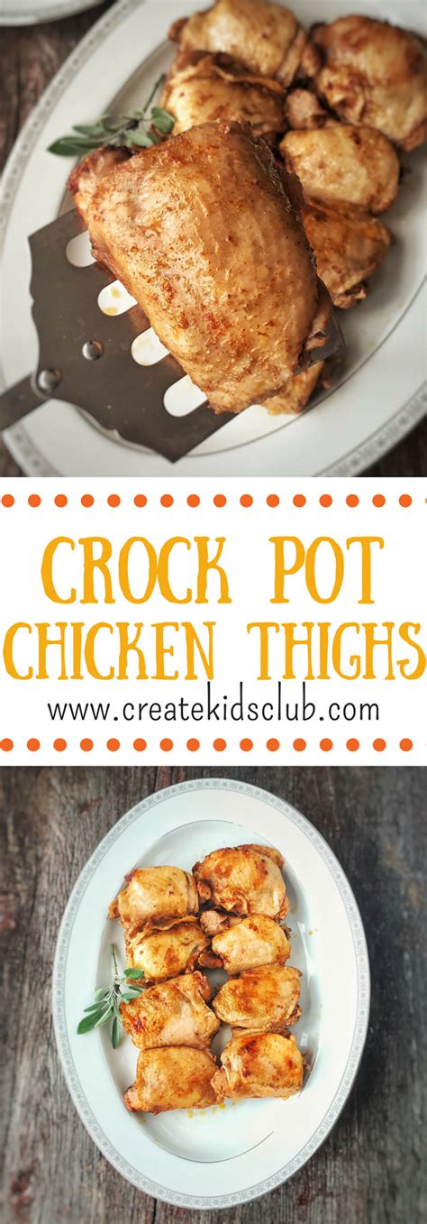 Would you like any fruit in the recipe? crock pot chicken thighs via createkidsclub.com | Crockpot chicken thighs, Chicken thigh recipes ...