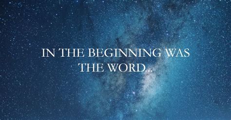 In The Beginning Was The Word Verse Meaning Explained
