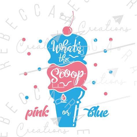 Whats The Scoop Svg File For Cricut Gender Reveal Svg Etsy Canada