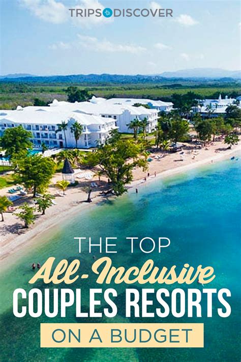 17 All Inclusive Resorts For Couples On A Budget Artofit