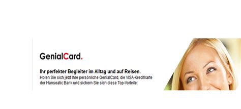 Now montly/annual fees) together with this bonus make. Hanseatic Bank: GenialCard | Kreditkartebilliger.de