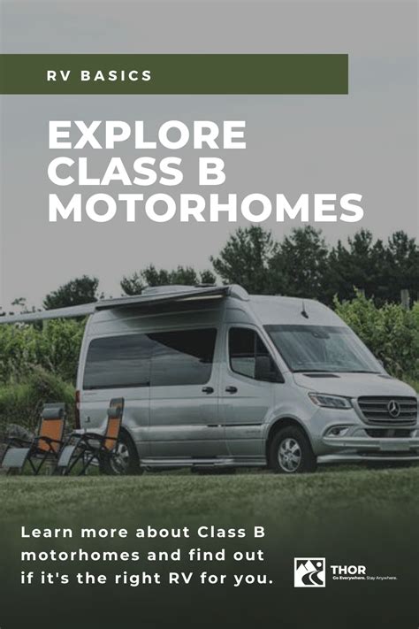 Class B Motorhomes Are Small Streamlined And Perfect For Those