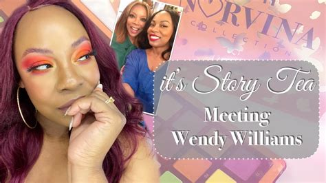 Meeting Wendy Williams Being On The Wendy Williams Show Its Story