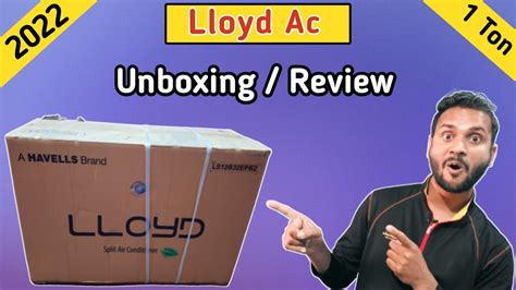 Lloyd Ac 1 Ton 3 Star Review Lloyd Ac Unboxing Best Ac In India