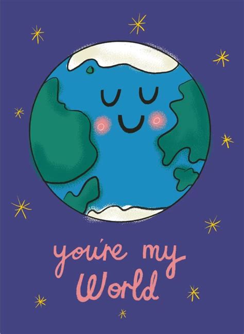 Youre My World By Aimee Stevens Design Cardly