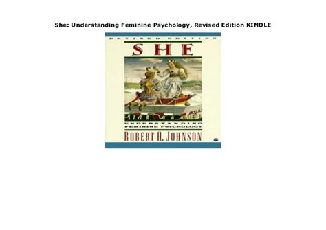 She Understanding Feminine Psychology Revised Edition Kindle