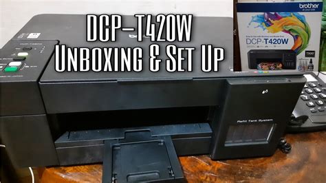 Wireless And Mobile Printer Unboxing And Set Up Brother Dcp T420w Youtube