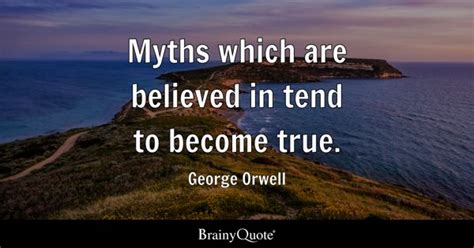 Myths Quotes Brainyquote