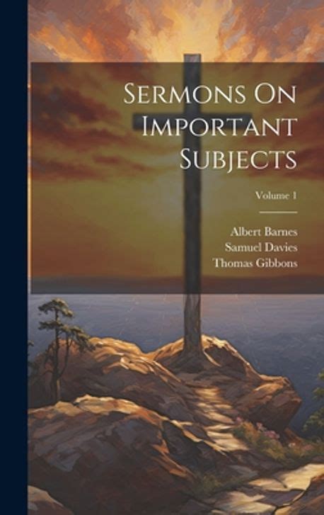 Sermons On Important Subjects Volume 1 Davies Samuel 교보문고