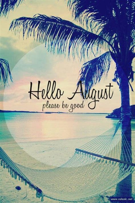 Hello August Monatsbilder Bilder Hintergrundbilder