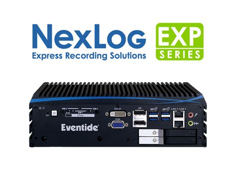 Voice Recording Equipment And Solutions Eventide Nexlog