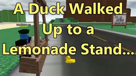 a duck walked up to a lemonade stand youtube