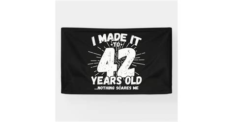 42 Year Old Birthday Funny 42nd Birthday Meme Banner