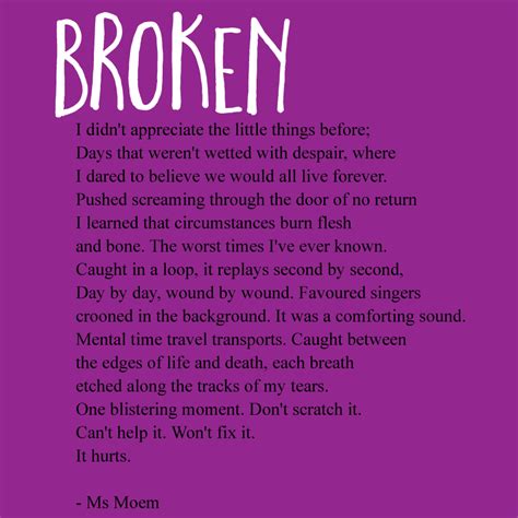 Broken Poem Ms Moem Poems Life Etc Grief Poems Short