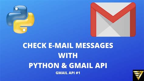 Check if an email address is properly formatted, really exists and can accept mails, plus a lot more! Check E-mail Messages with Python and Gmail API | #34 ...