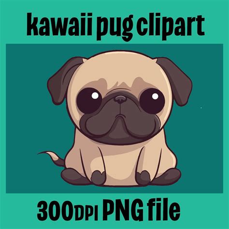 Kawaii Pug Png Cute Pug Clipart Pug Puppy Cartoon Pug Etsy