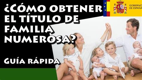 Descubre los nuevos requisitos para ser familia numerosa en Andalucía Actualizado mayo