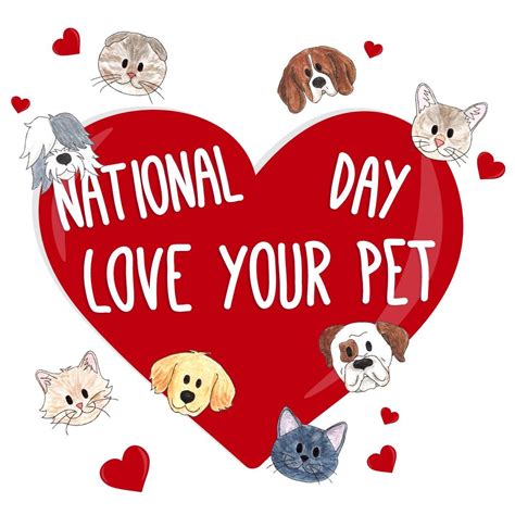 National Love Your Pet Day Love Your Pet Day Love Your Pet Pets