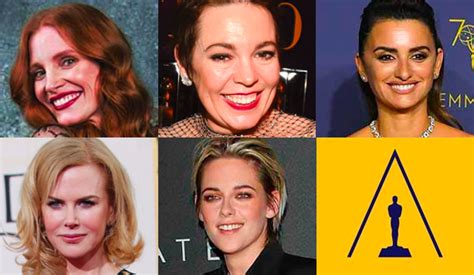 2022 Oscars Best Actress Nominees 3 Champs 1 Veteran 1 Rookie