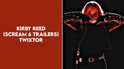K Kirby Reed Scream Trailers Twixtor YouTube