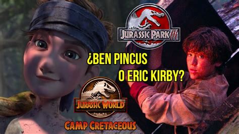 ¿quién Lo Hizo Mejor Eric Kirby O Ben Pincus Jw Camp Cretaceous Vs