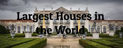 10 Largest Houses In The World