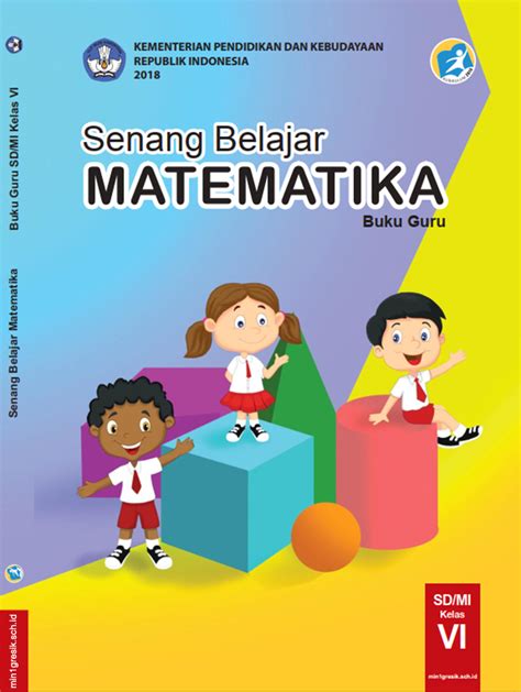 Buku Guru Mata Pelajaran Matematika Untuk Kelas 6 Sdmi Kurikulum 2013 Edisi Revisi Tahun 2018