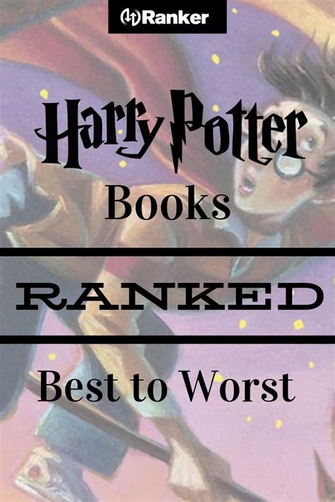 Every Harry Potter Book Ranked From Worst To Best Otosection