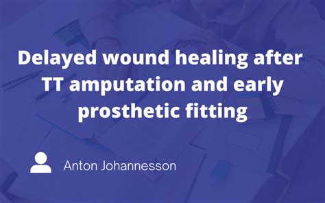 Case Study Delayed Wound Healing Ispolearn
