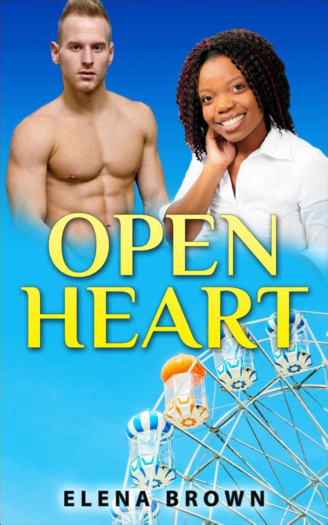 Read BWWM Interracial Romance Open Heart By Elena Brown Online Free Full Book China Edition