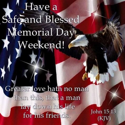 Have A Safe And Blessed Memorial Day Weekend Quote Pictures Photos