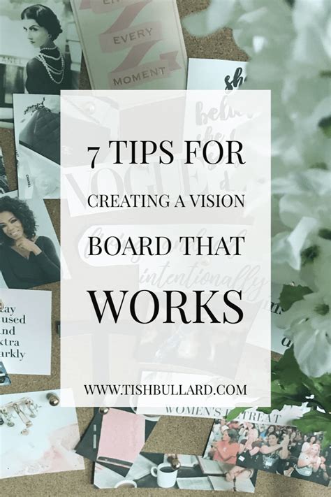 7 Tips For Creating A Vision Board That Works Tish Bullard