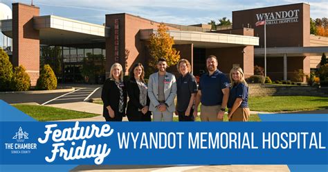 Feature Friday Wyandot Memorial Hospital Seneca Regional Chamber Of