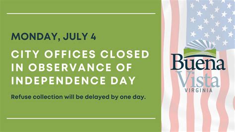 City Offices Closed Independence Day City Of Buena Vista Va