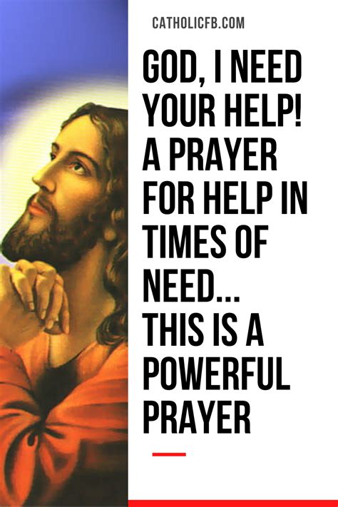 God I Need Your Help A Prayer For Help In Time Of Need This Is A