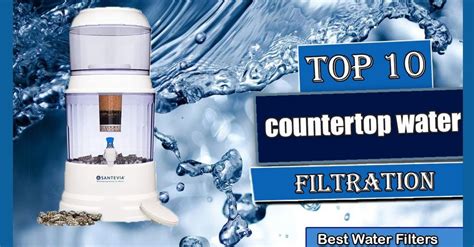 10 Best Countertop Water Filtration System Top Rated List