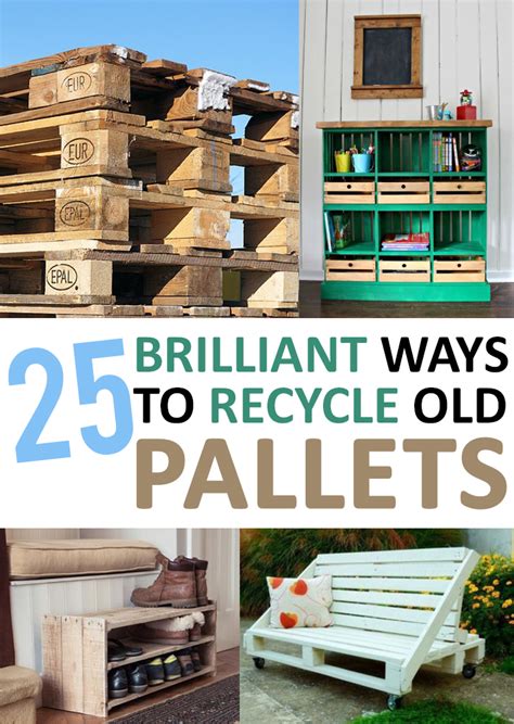 25 Brilliant Ways To Recycle Old Pallets