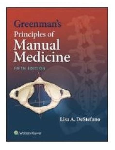 Wolters Kluwer Health Ebook Greenmans Principles Of Manual Medicine 5e School Locker