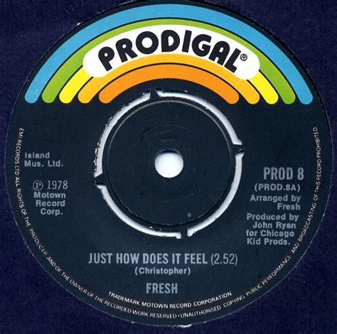 Fresh Just How Does It Feel Releases Discogs